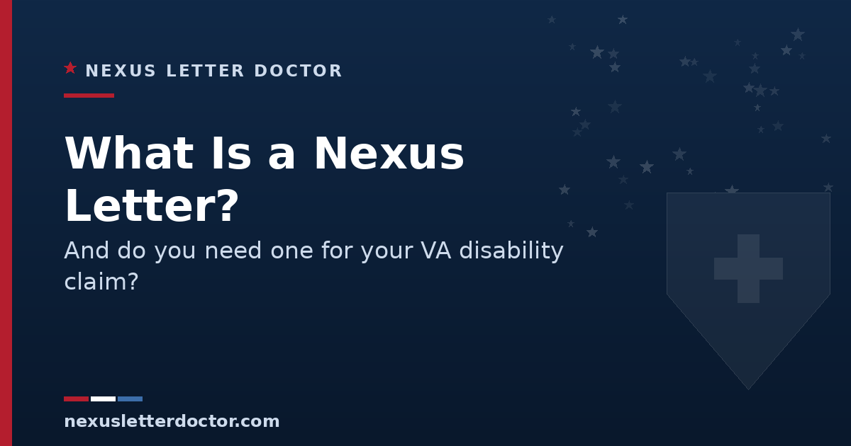What is a nexus letter — Nexus Letter Doctor guide to VA disability claims